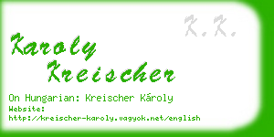 karoly kreischer business card